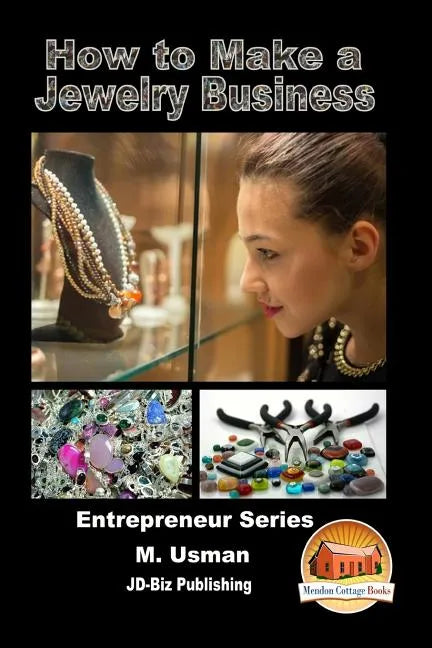 How to Make a Jewelry Business - Paperback