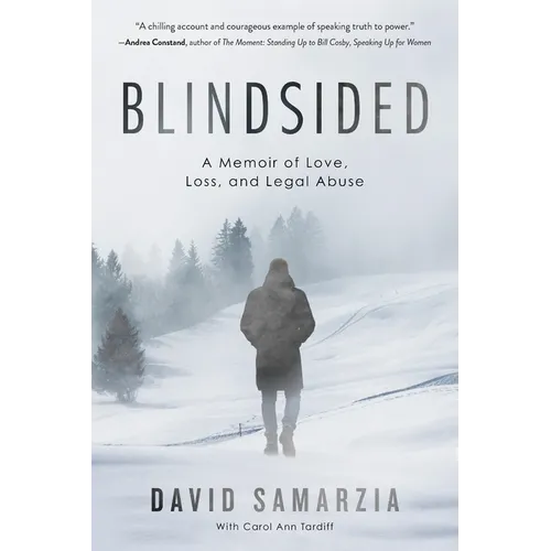 Blindsided: A Memoir of Love, Loss, and Legal Abuse - Paperback