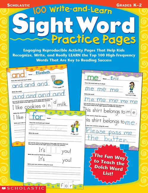 100 Write-And-Learn Sight Word Practice Pages: Engaging Reproducible Activity Pages That Help Kids Recognize, Write, and Really Learn the Top 100 High - Paperback