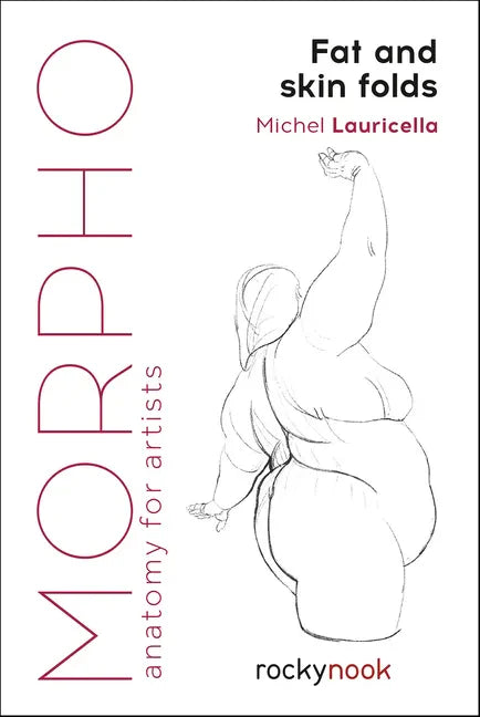Morpho: Fat and Skin Folds: Anatomy for Artists - Paperback