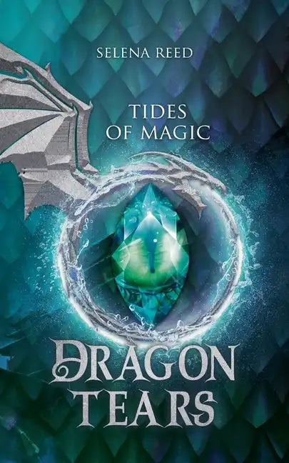 Tides of Magic: Dragon Tears - Paperback