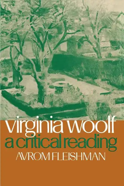 Virginia Woolf: A Critical Reading - Paperback