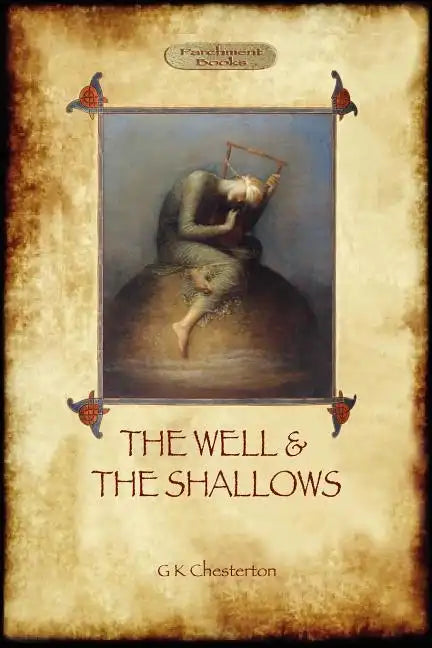 The Well and the Shallows - Paperback