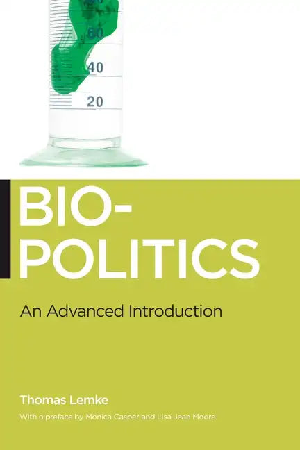 Biopolitics: An Advanced Introduction - Paperback