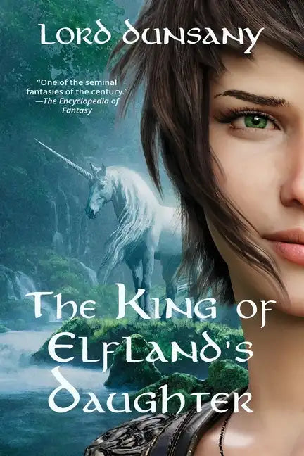 The King of Elfland's Daughter (Warbler Classics Annotated Edition) - Paperback