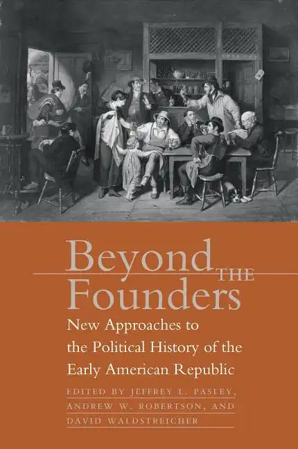 Beyond the Founders - Paperback