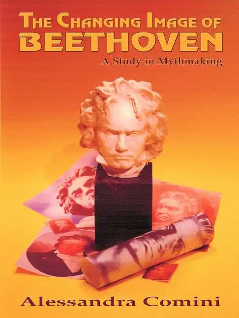 The Changing Image of Beethoven - Paperback