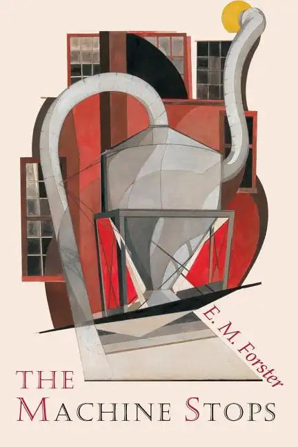 The Machine Stops - Paperback