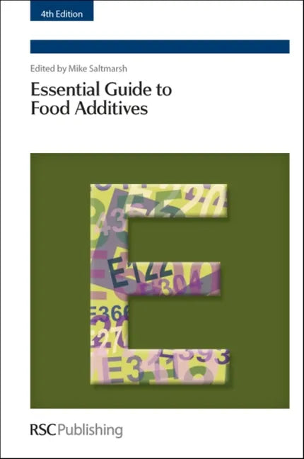 Essential Guide to Food Additives - Hardcover