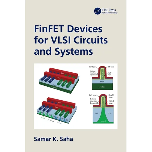 FinFET Devices for VLSI Circuits and Systems - Paperback