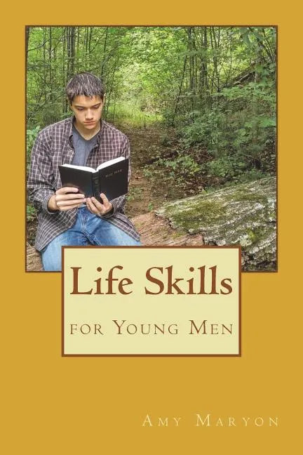 Life Skills for Young Men - Paperback