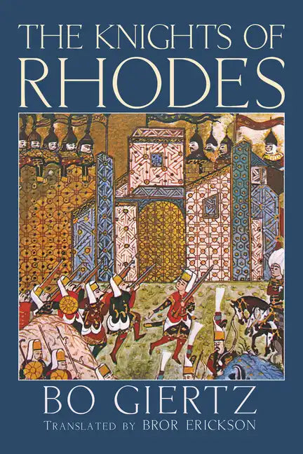 The Knights of Rhodes - Hardcover