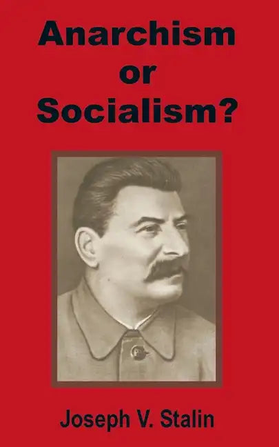 Anarchism or Socialism? - Paperback