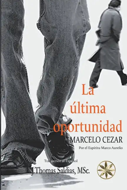 La Última Oportunidad - Paperback
