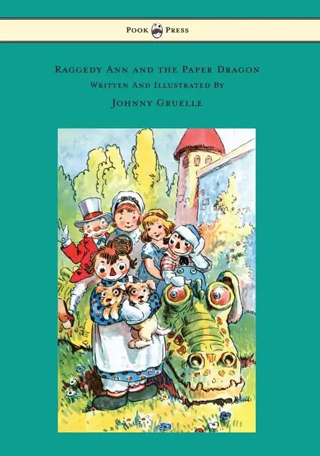 Raggedy Ann and the Paper Dragon - Illustrated by Johnny Gruelle - Hardcover