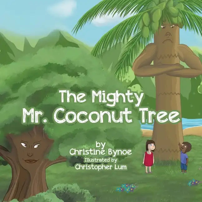 The Mighty Mr. Coconut Tree - Paperback