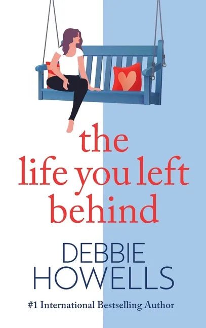 The Life You Left Behind - Hardcover