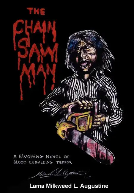 The Chainsaw Man - Hardcover