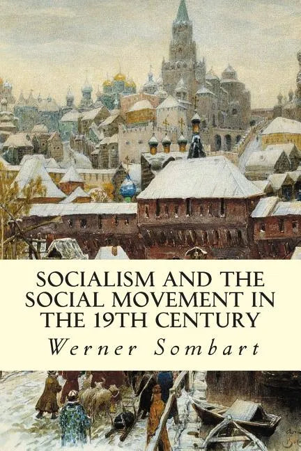 Socialism and the Social Movement in the 19th Century - Paperback