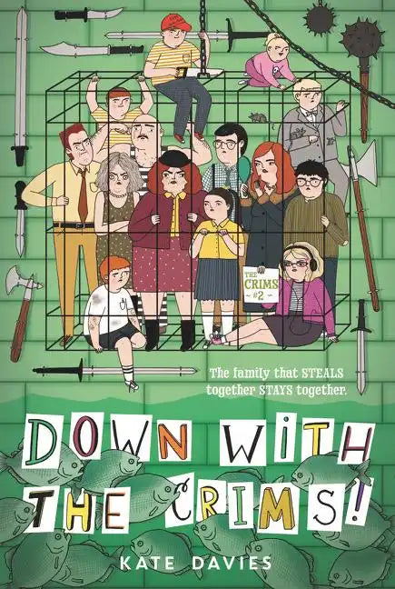 Crims #2: Down with the Crims!, The - Paperback
