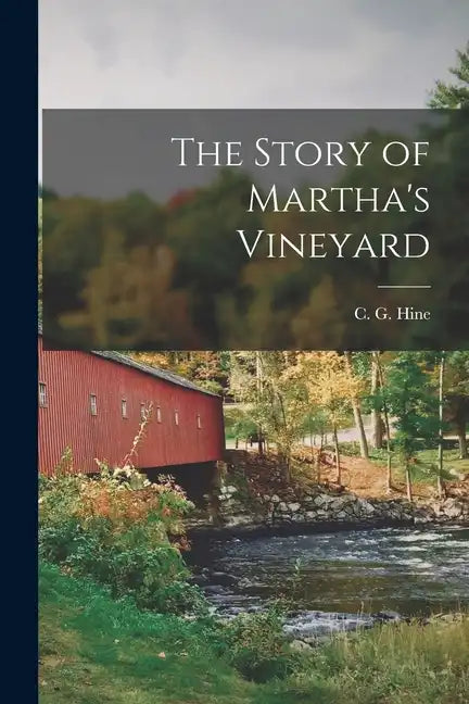 The Story of Martha's Vineyard - Paperback