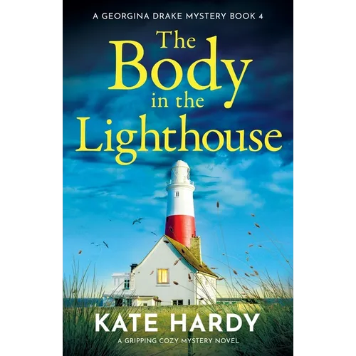 The Body in the Lighthouse: A gripping cosy mystery novel - Paperback