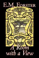 A Room with a View by E.M. Forster, Fiction, Classics - Hardcover