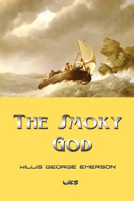 The Smoky God - Paperback