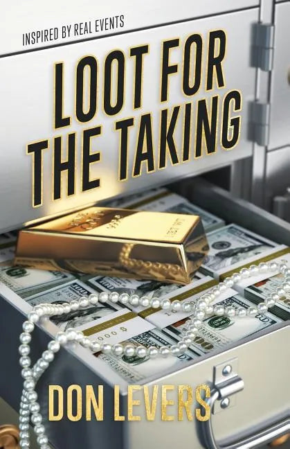 Loot for the Taking - Paperback