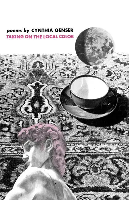 Taking on the Local Color: Poems - Paperback