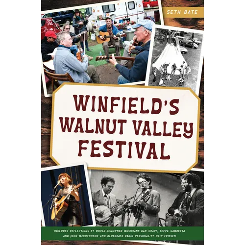 Winfield's Walnut Valley Festival - Paperback