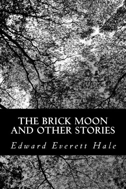 The Brick Moon and Other Stories - Paperback