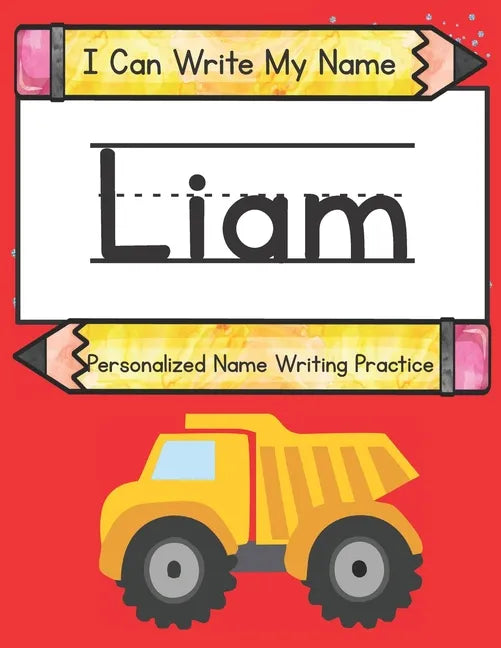 I Can Write My Name: Liam: Personalized Name Writing Book - Paperback