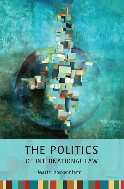 Politics of International Law - Paperback