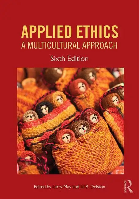 Applied Ethics: A Multicultural Approach - Paperback