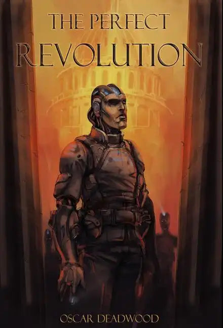 The Perfect Revolution - Hardcover