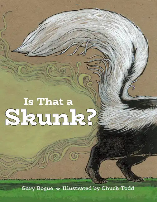 Is That a Skunk? - Hardcover