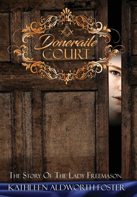 Doneraile Court: The Story of the Lady Freemason - Hardcover