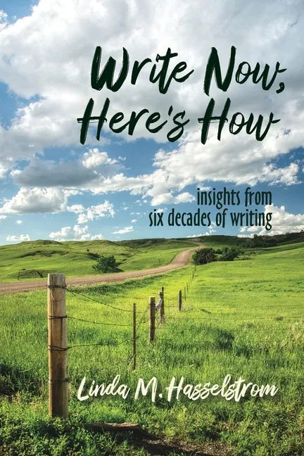 Write Now, Here's How: Insights from six decades of writing - Paperback