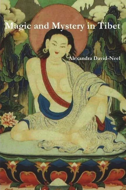 Magic and Mystery in Tibet - Paperback