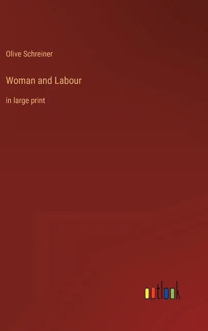 Woman and Labour: in large print - Hardcover