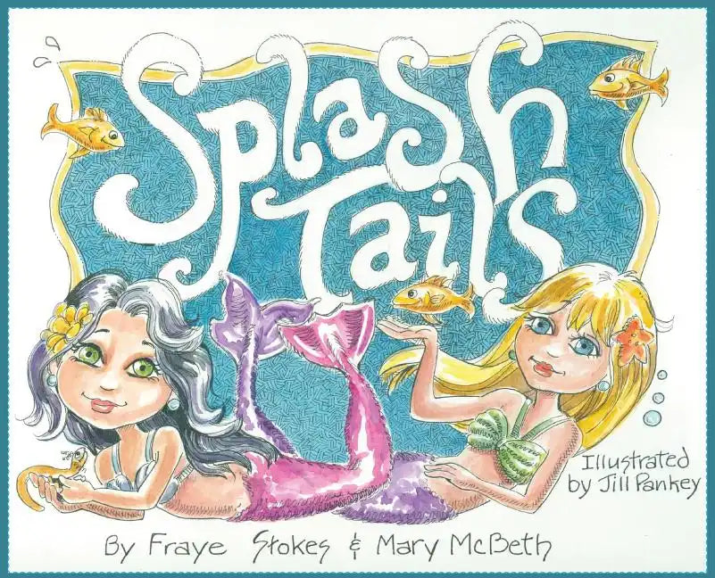 Splash Tails - Hardcover