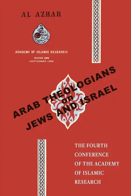 Arab Theologians on Jews and Israel - Paperback