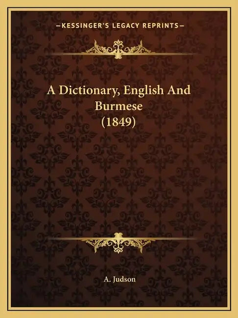 A Dictionary, English and Burmese (1849) - Paperback