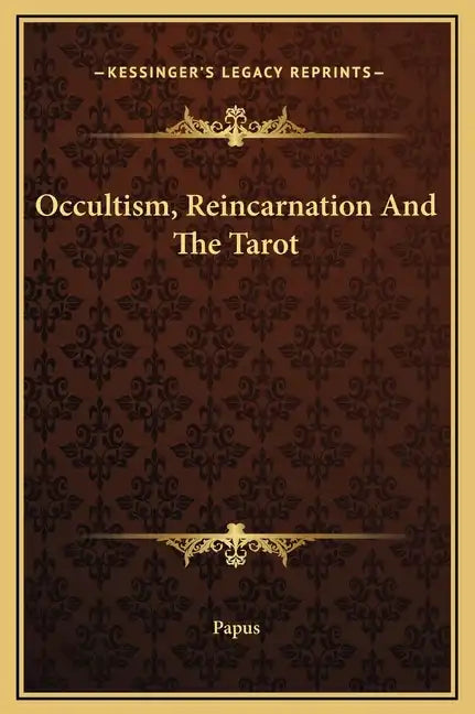 Occultism, Reincarnation and the Tarot - Hardcover