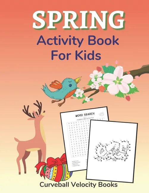 Spring Activity Book for Kids: Puzzles and Activities for Kids Aged 6-12 - Paperback