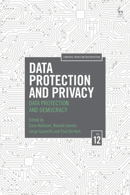 Data Protection and Privacy, Volume 12: Data Protection and Democracy - Paperback