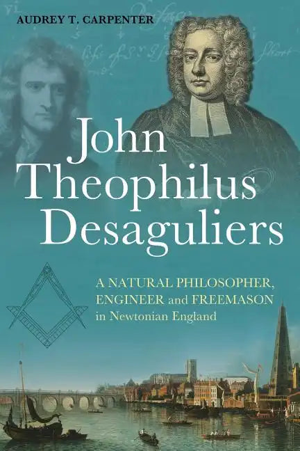 John Theophilus Desaguliers - Paperback