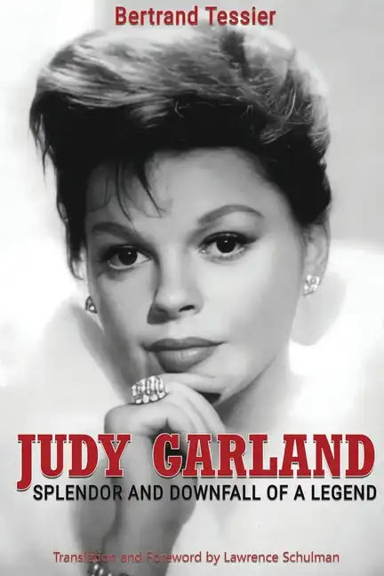 Judy Garland - Splendor and Downfall of a Legend - Paperback