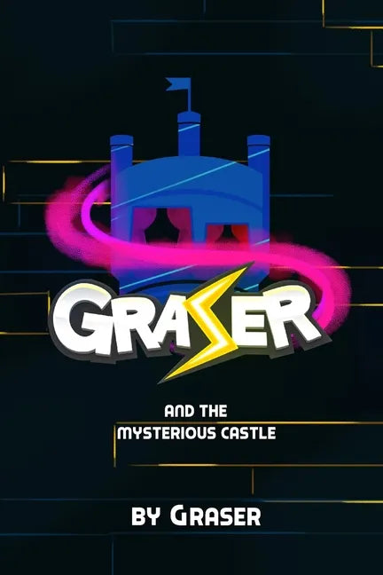 Graser and the Mysterious Castle - Paperback